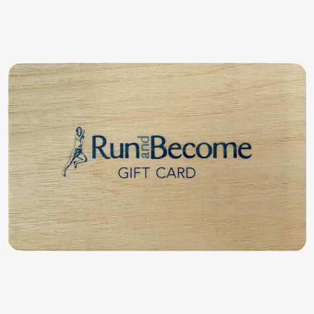 RUN AND BECOME Gift Card